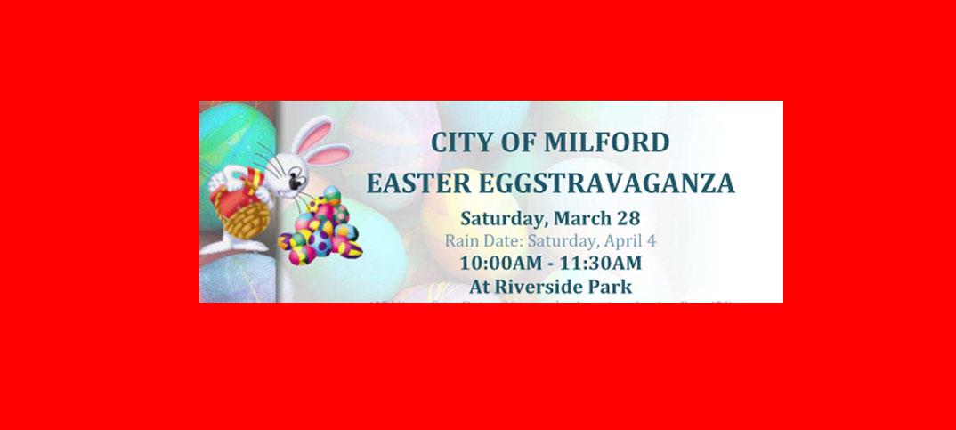 Easter Eggstravaganza in Milford’s Riverside Park