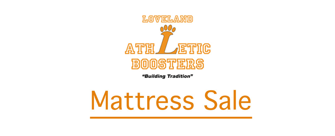 3rd Annual Loveland Athletic Boosters Mattress Sale Fundraiser