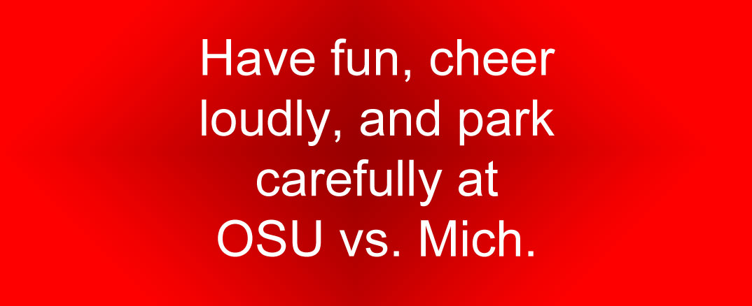 Avoid parking tickets and towing at OSU – Michigan State game
