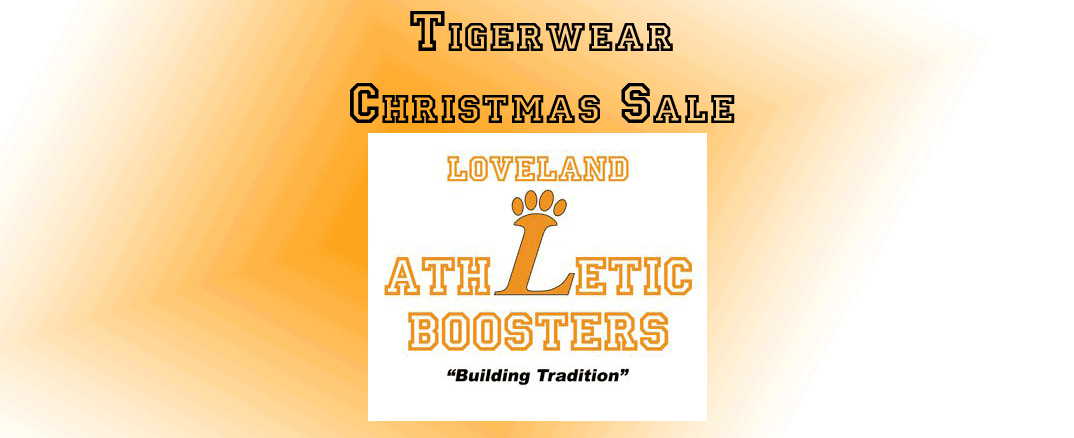 Loveland Tiger Spiritwear sale December 12
