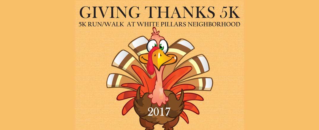 Giving Thanks 5K on Thanksgiving morning in White Pillars