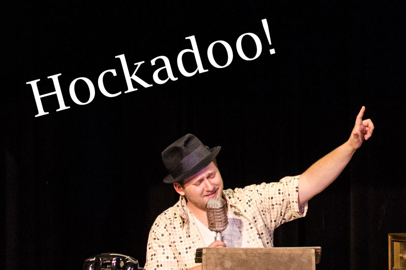 Do you know what “hockadoo” means?