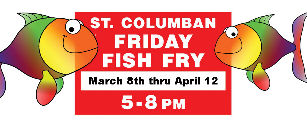 [Menu & Prices] St. Columban Fish Fry March 8 thru April 12