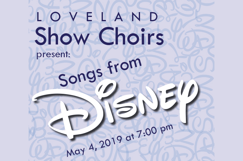 Dance and sing the night away with Loveland Show Choirs to some of Disneys most popular songs!