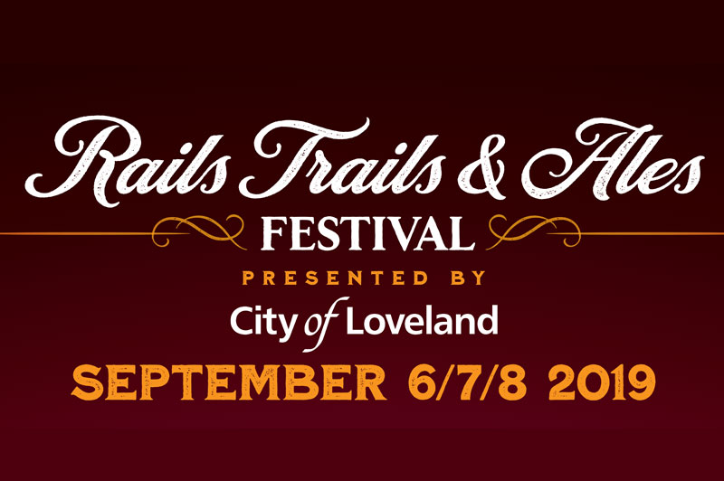 Loveland’s Rails Trails & Ales Festival is Sept. 6 thru 8