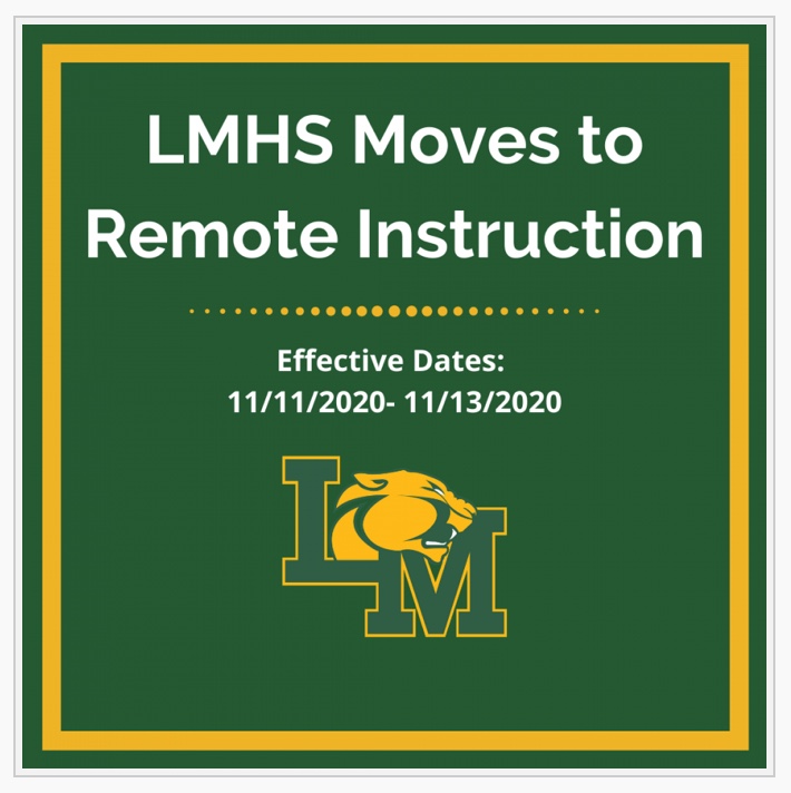 LMHS moved to remote learning 11/11-11/13