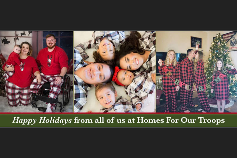 A special holiday message from Homes For Our Troops