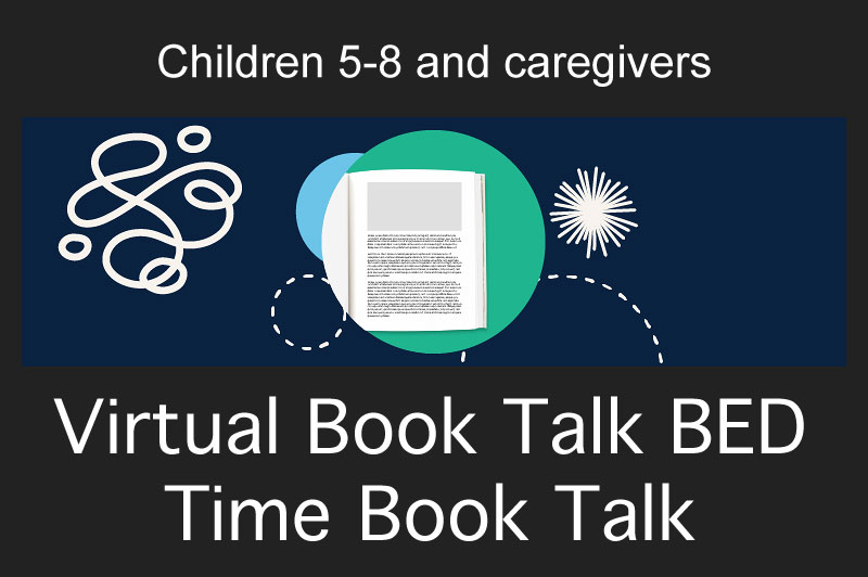 Virtual BED-Time Book Talk