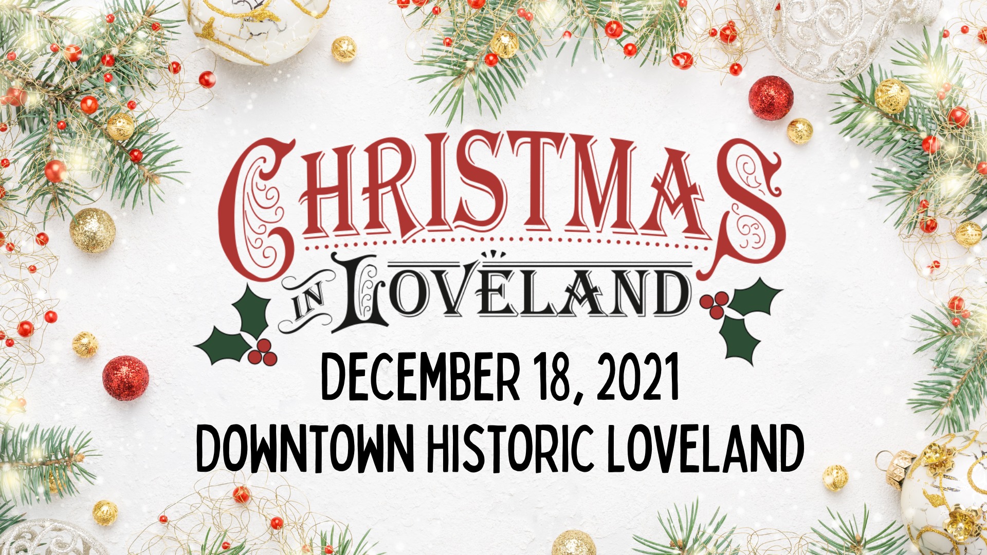 Christmas in Loveland Kicks off on Saturday!