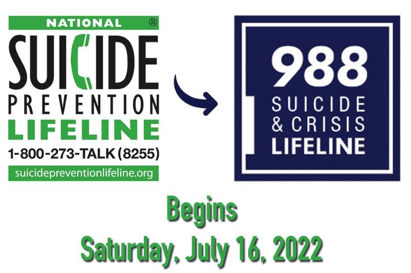 988 is the new three-digit dialing code that will route callers to the National Suicide Prevention Lifeline