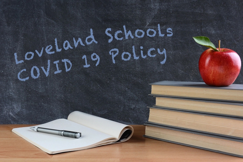 Loveland Schools COVID 19 Policy