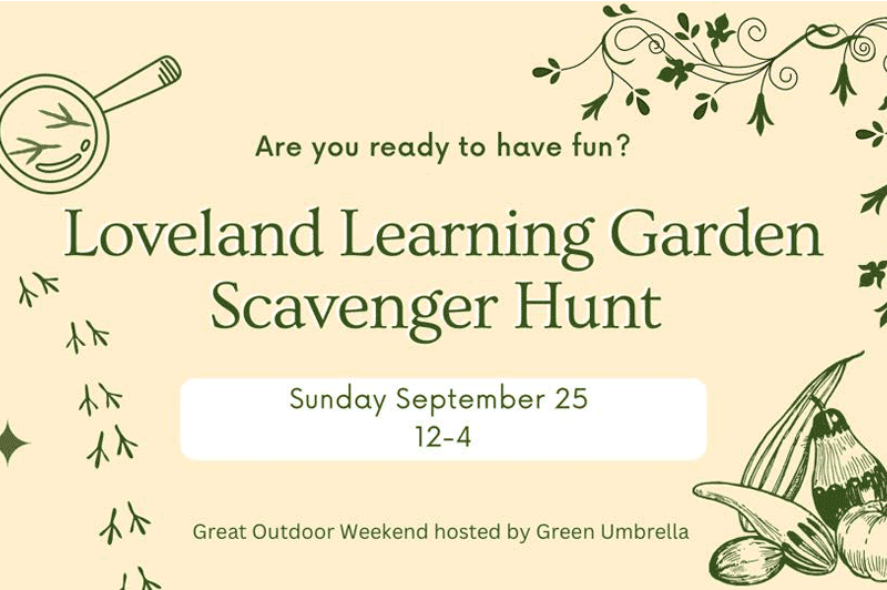 Loveland Learning Garden is hosting a scavenger hunt for kids in their garden