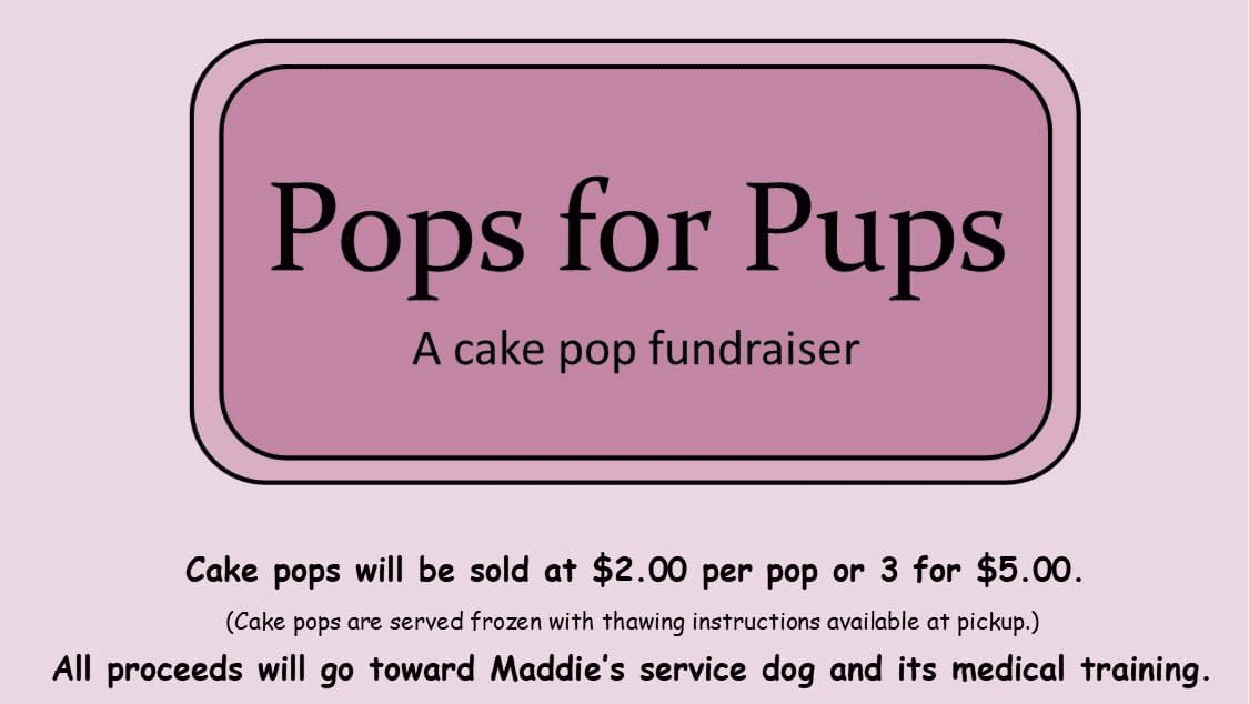“Pops for Pups” will help Maddie Feder raise funds to train her service dog?