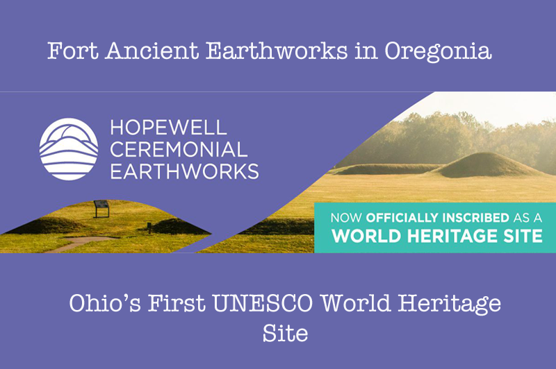 Fort Ancient Earthworks in Oregonia named a UNESCO World Heritage Site