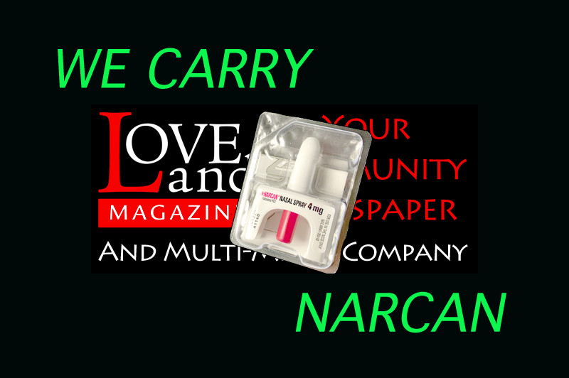 Loveland Magazine carries Narcan (Naloxone) at work and in “Company Car”