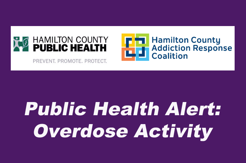 Public Health Alert:  Overdose Activity in Hamilton County