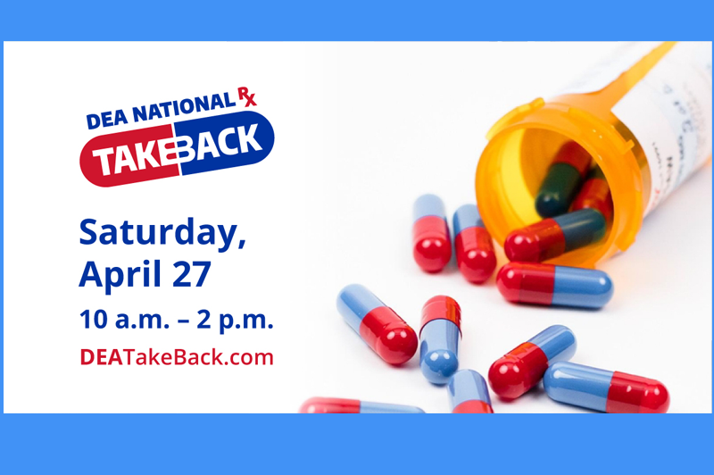 The 26th National Prescription Drug Take Back Day is Saturday, April 27, 2024