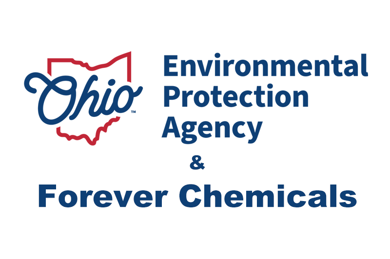 What the Ohio EPA says about protection from forever chemicals