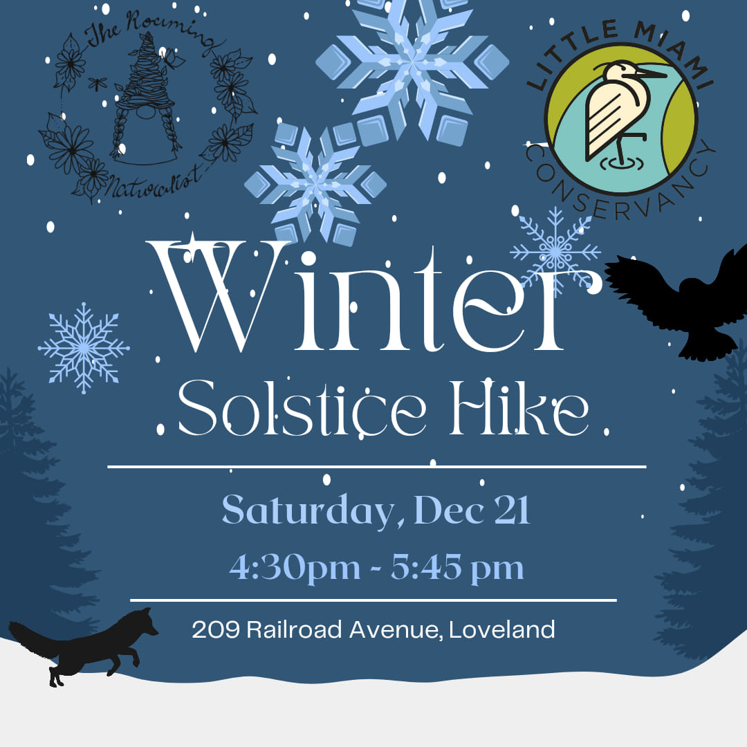 Roaming Naturalist & Little Miami Conservancy invite you to Historic Downtown Loveland