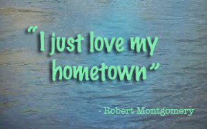 I just love my hometown